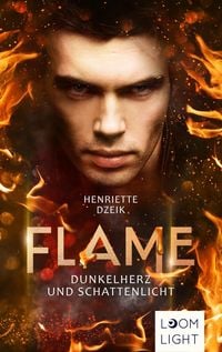 Produktbild: Flame 2: Dunkelherz und Schattenlicht