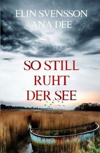 Produktbild: Bergstr&ouml;m &amp; Viklund / So still ruht der See