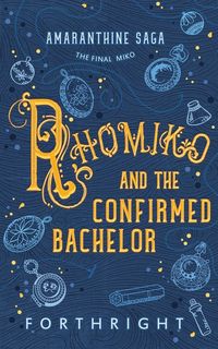 Produktbild: Rhomiko and the Confirmed Bachelor