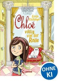 Produktbild: Chlo&eacute; v&ouml;llig von der Rolle (Band 1)