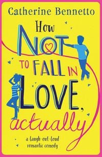 Produktbild: How Not to Fall in Love, Actually