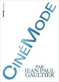 Produktbild: Cin&eacute;mode par Jean-Paul Gaultier