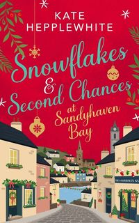 Produktbild: Snowflakes and Second Chances at Sandyhaven Bay