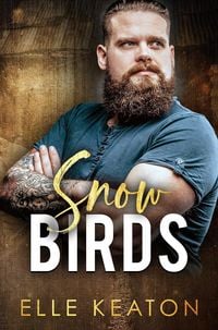 Produktbild: Snow Birds (Zur&uuml;ckeroberte Herzen, #5)