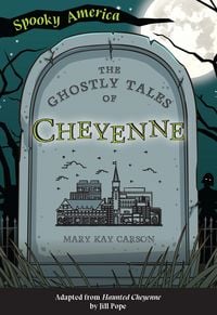 Produktbild: Ghostly Tales of Cheyenne