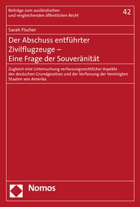 Produktbild: Der Abschuss entf&uuml;hrter Zivilflugzeuge - Eine Frage der Souver&auml;nit&auml;t