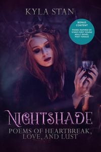 Produktbild: Nightshade: Poems of Heartbreak, Love, and Lust