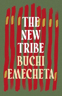 Bild vom Artikel The New Tribe vom Autor Buchi Emecheta