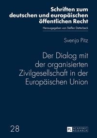 Produktbild: Der Dialog mit der organisierten Zivilgesellschaft in der Europ&auml;ischen Union