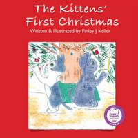 Produktbild: The Kittens' First Christmas (Mikey, Greta & Friends Series)