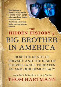 Produktbild: The Hidden History of Big Brother in America