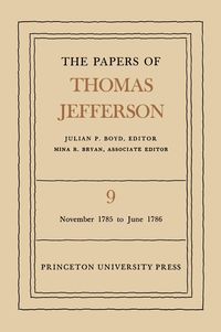 Produktbild: The Papers of Thomas Jefferson, Volume 9