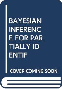 Produktbild: Gustafson, P: Bayesian Inference For Partially Identif