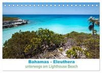 Produktbild: Bahamas-Eleuthera unterwegs am Lighthouse Beach (Tischkalender 2027 DIN A5 quer), CALVENDO Monatskalender
