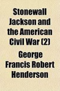 Produktbild: Stonewall Jackson and the American Civil War (2)