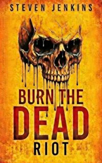 Produktbild: Burn The Dead: Riot
