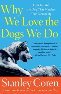 Produktbild: Why We Love the Dogs We Do