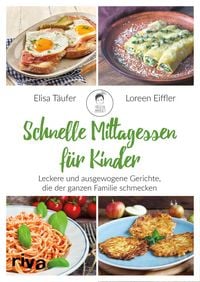Produktbild: Schnelle Mittagessen f&uuml;r Kinder
