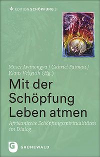Produktbild: Mit der Sch&ouml;pfung Leben atmen