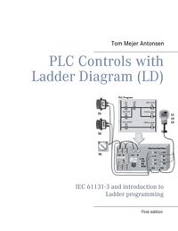 Bild vom Artikel PLC Controls with Ladder Diagram (LD), Monochrome vom Autor Tom Mejer Antonsen