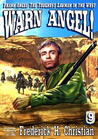 Produktbild: Angel 09: Warn Angel! (Frank Angel Western, #9)