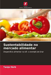 Produktbild: Sustentabilidade no mercado alimentar