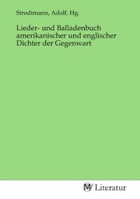 Produktbild: Lieder- und Balladenbuch amerikanischer und englischer Dichter der Gegenwart