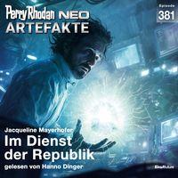 Produktbild: Perry Rhodan Neo 381: Im Dienst der Republik