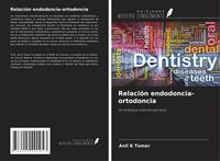Produktbild: Relaci&oacute;n endodoncia-ortodoncia