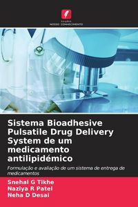 Produktbild: Sistema Bioadhesive Pulsatile Drug Delivery System de um medicamento antilipid&eacute;mico