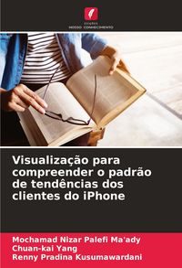 Produktbild: Visualiza&ccedil;&atilde;o para compreender o padr&atilde;o de tend&ecirc;ncias dos clientes do iPhone