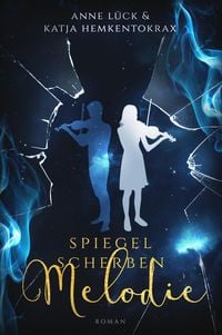 Produktbild: Spiegelscherbenmelodie