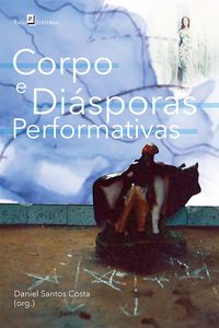 Produktbild: Corpo e Di&aacute;sporas Performativas