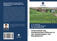 Produktbild: Artenvielfalt der einheimischen Pflanzen in der K&uuml;stenregion von Bangladesch