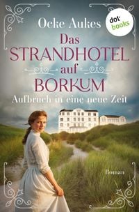 Produktbild: Das Strandhotel auf Borkum - Aufbruch in eine neue Zeit