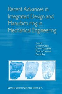 Produktbild: Recent Advances in Integrated Design and Manufacturing in Mechanical Engineering