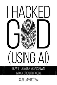 Produktbild: I Hacked God (Using AI)