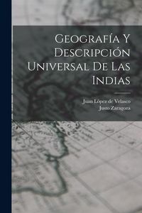 Produktbild: Geograf&iacute;a y descripci&oacute;n universal de las Indias