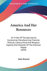 Produktbild: America And Her Resources