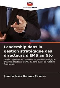 Produktbild: Leadership dans la gestion strat&eacute;gique des directeurs d'EMS au Gto