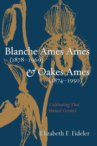 Produktbild: Blanche Ames Ames (1878-1969) and Oakes Ames (1874-1950)