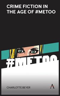 Produktbild: Crime Fiction in the Age of #MeToo