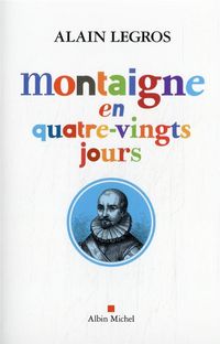 Produktbild: Montaigne en quatre-vingts jours