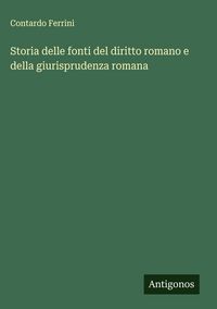 Produktbild: Storia delle fonti del diritto romano e della giurisprudenza romana