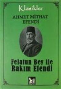 Produktbild: Felatun Bey Ile Rakim Efendi