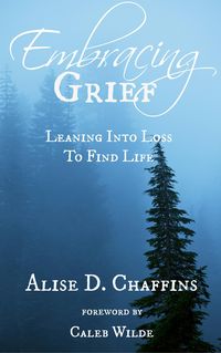 Produktbild: Embracing Grief: Leaning Into Loss to Find Life