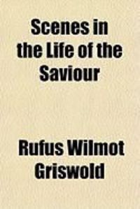Produktbild: Scenes in the Life of the Saviour
