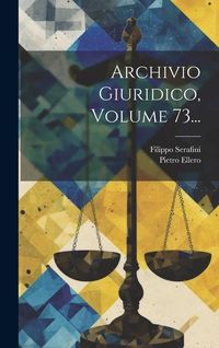 Produktbild: Archivio Giuridico, Volume 73...