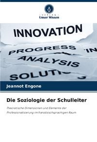 Produktbild: Die Soziologie der Schulleiter