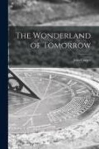 Produktbild: The Wonderland of Tomorrow